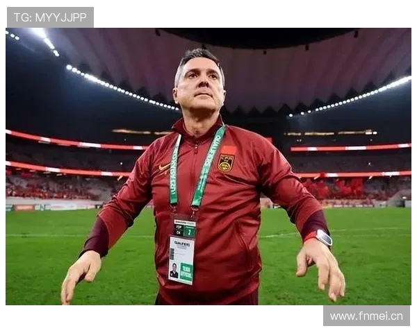 安东尼奥执教中国足球近期表现稳健,战术体系逐步成型 安东尼奥执教中国足球近期表现稳健,战术体系逐步成型